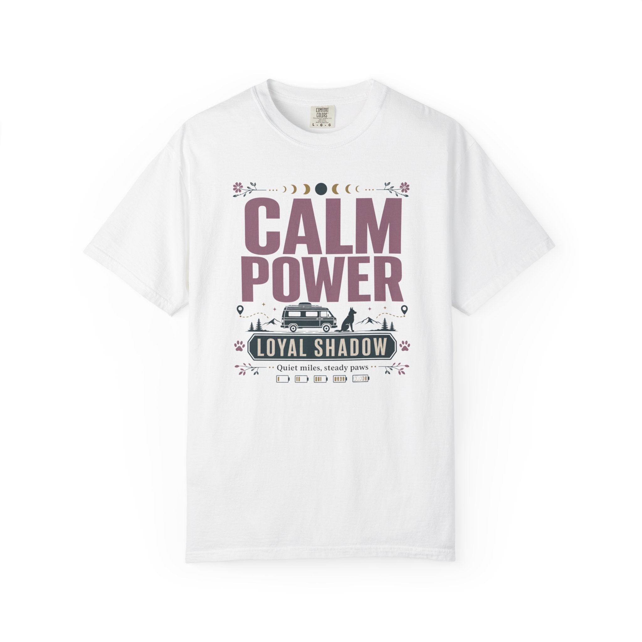 Calm Power Loyal Shadow - T-Shirt