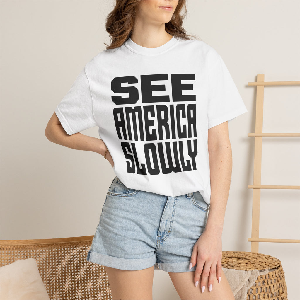 See America Slowly - T-Shirt