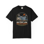 Battery Low View Still Worth It - T-Shirt