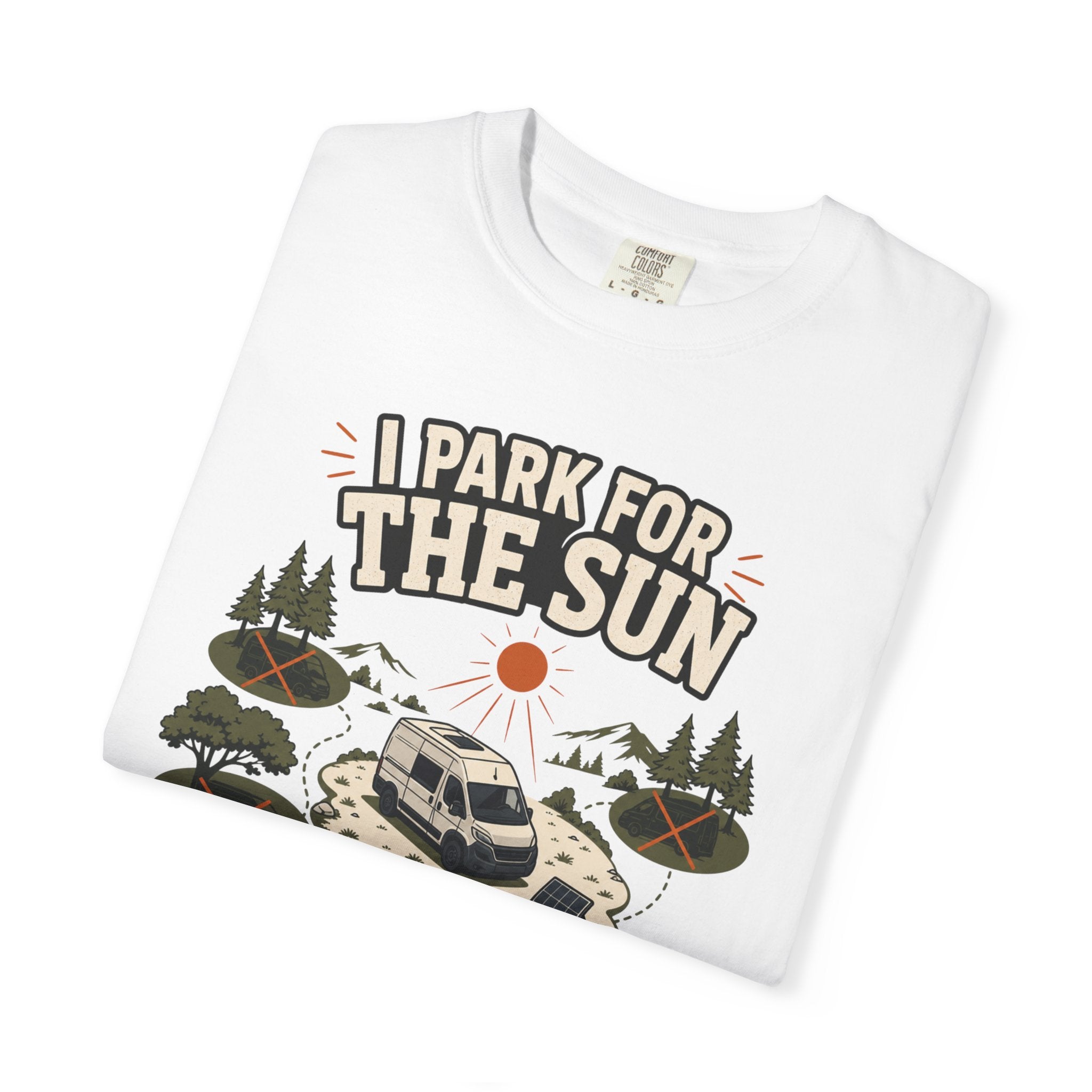 I Park For The Sun - T-Shirt