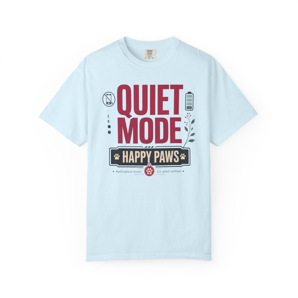 Quiet Mode Happy Paws - T-Shirt