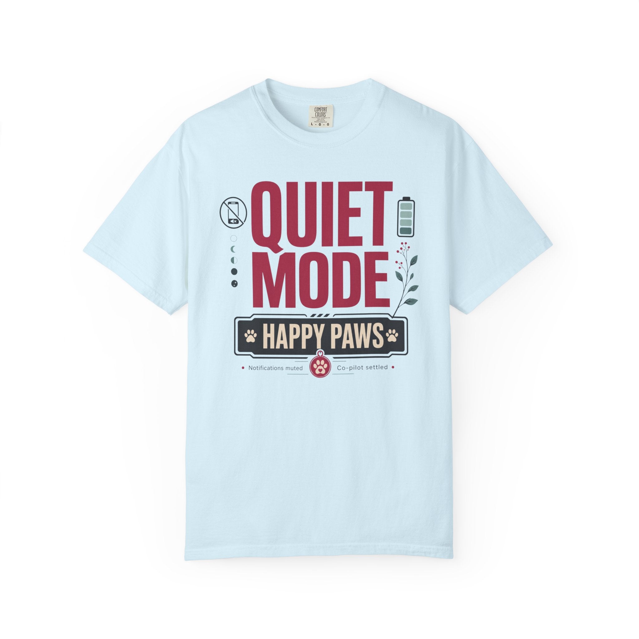 Quiet Mode Happy Paws - T-Shirt
