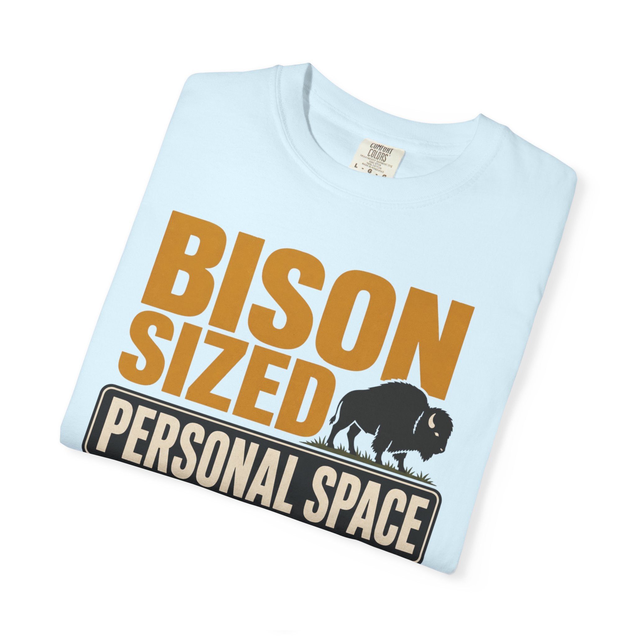 Bison Sized Personal Space - T-Shirt