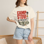 Camp Stove Confidence After Trail Miles - T-Shirt