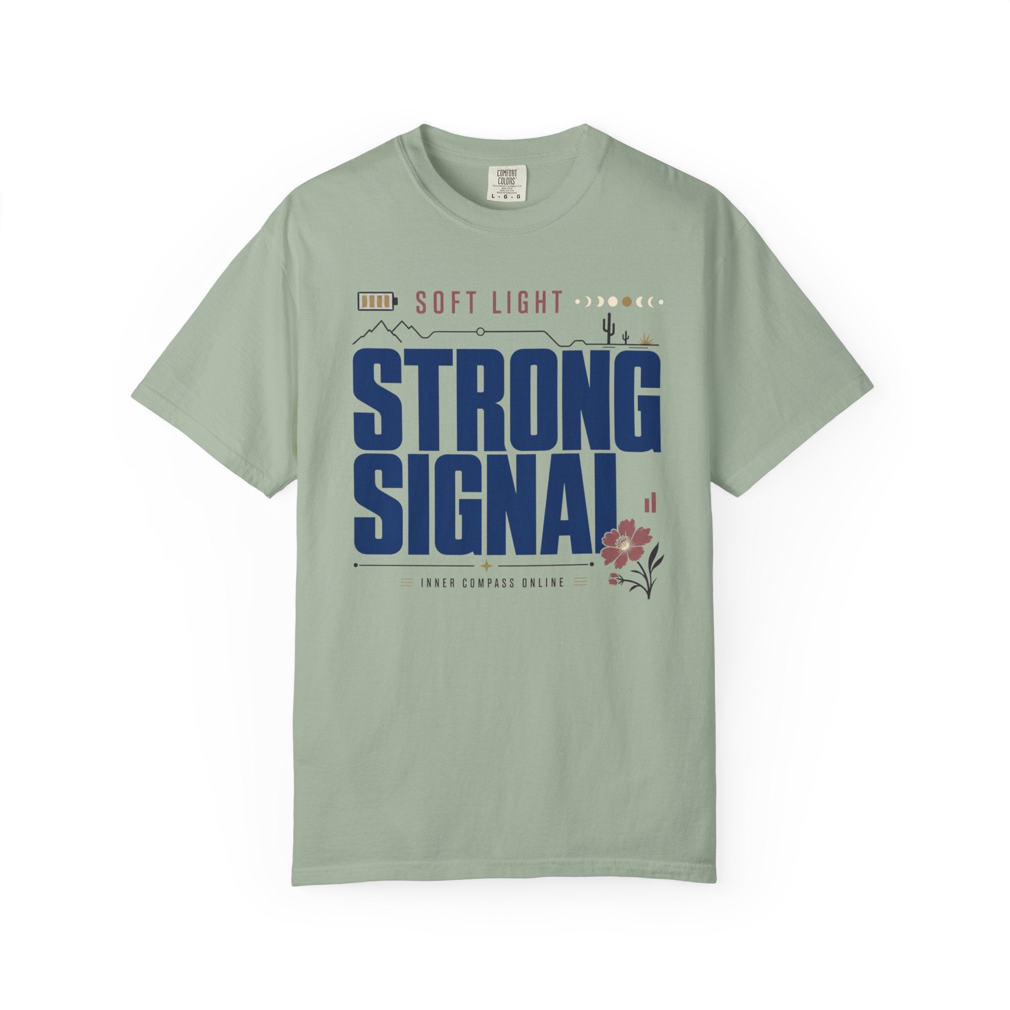 Soft Light Strong Signal - T-Shirt
