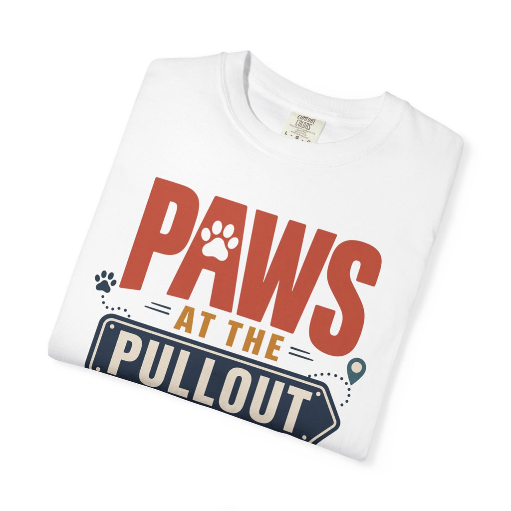 Paws At The Pullout - T-Shirt