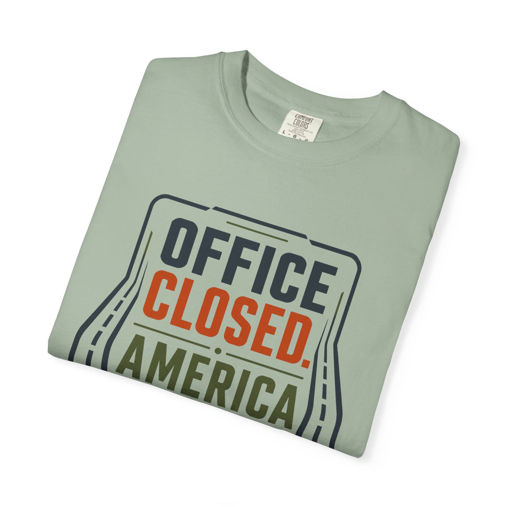 Office Closed America Open - T-Shirt
