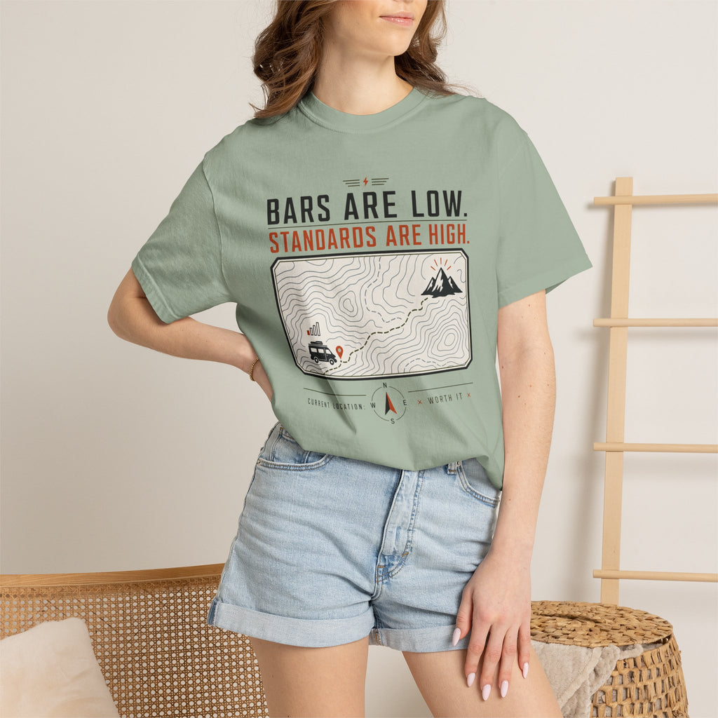 Bars Are Low Standards Are High - T-Shirt