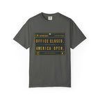 Office Closed America Open - T-Shirt