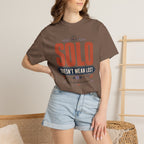 Solo Doesnt Mean Lost - T-Shirt