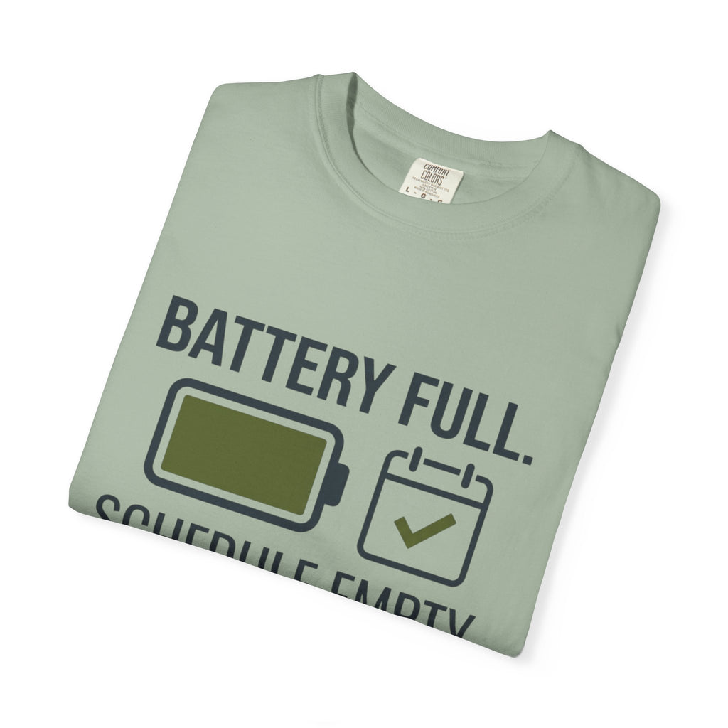 Battery Full Schedule Empty - T-Shirt