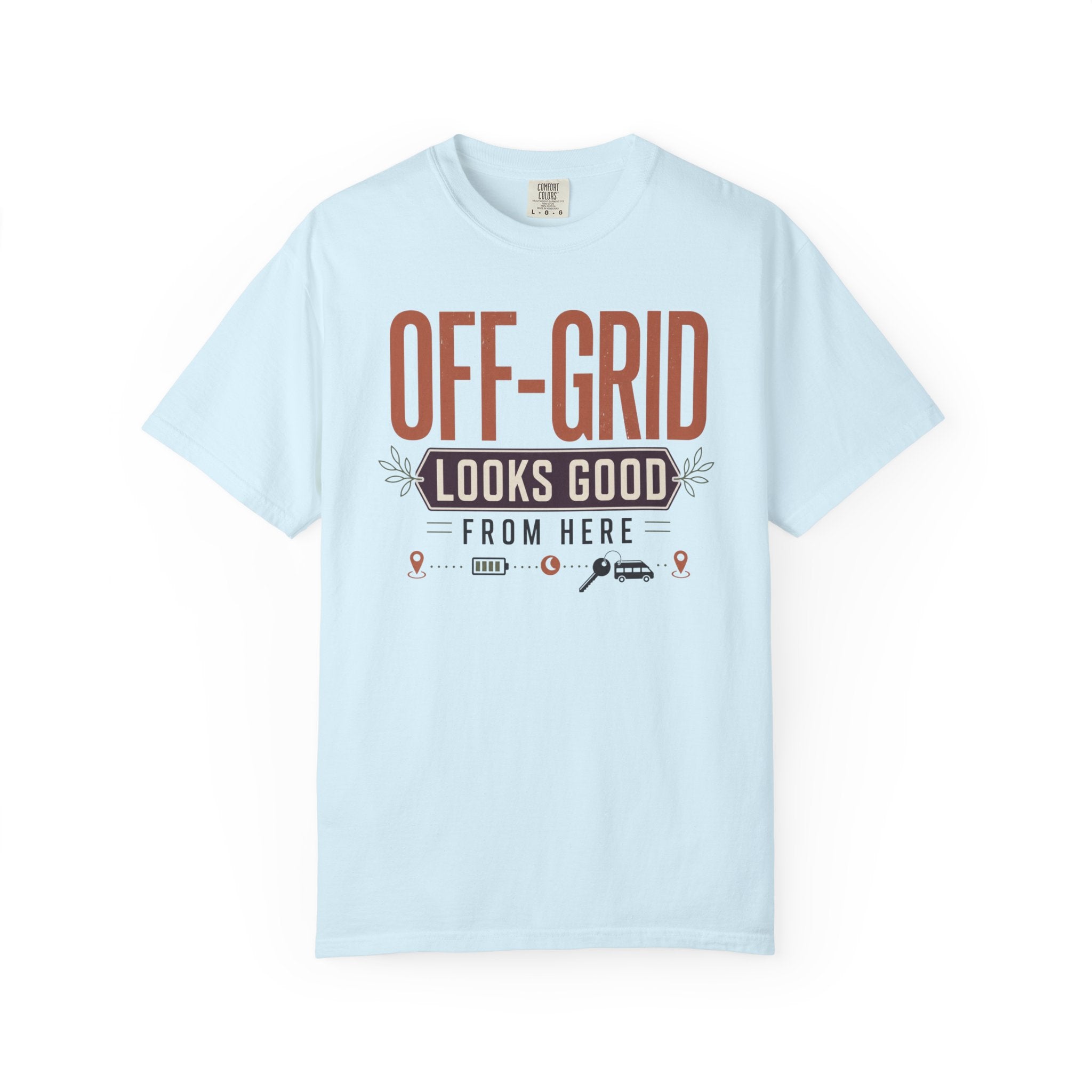 Off Grid Looks Good From Here - T-Shirt