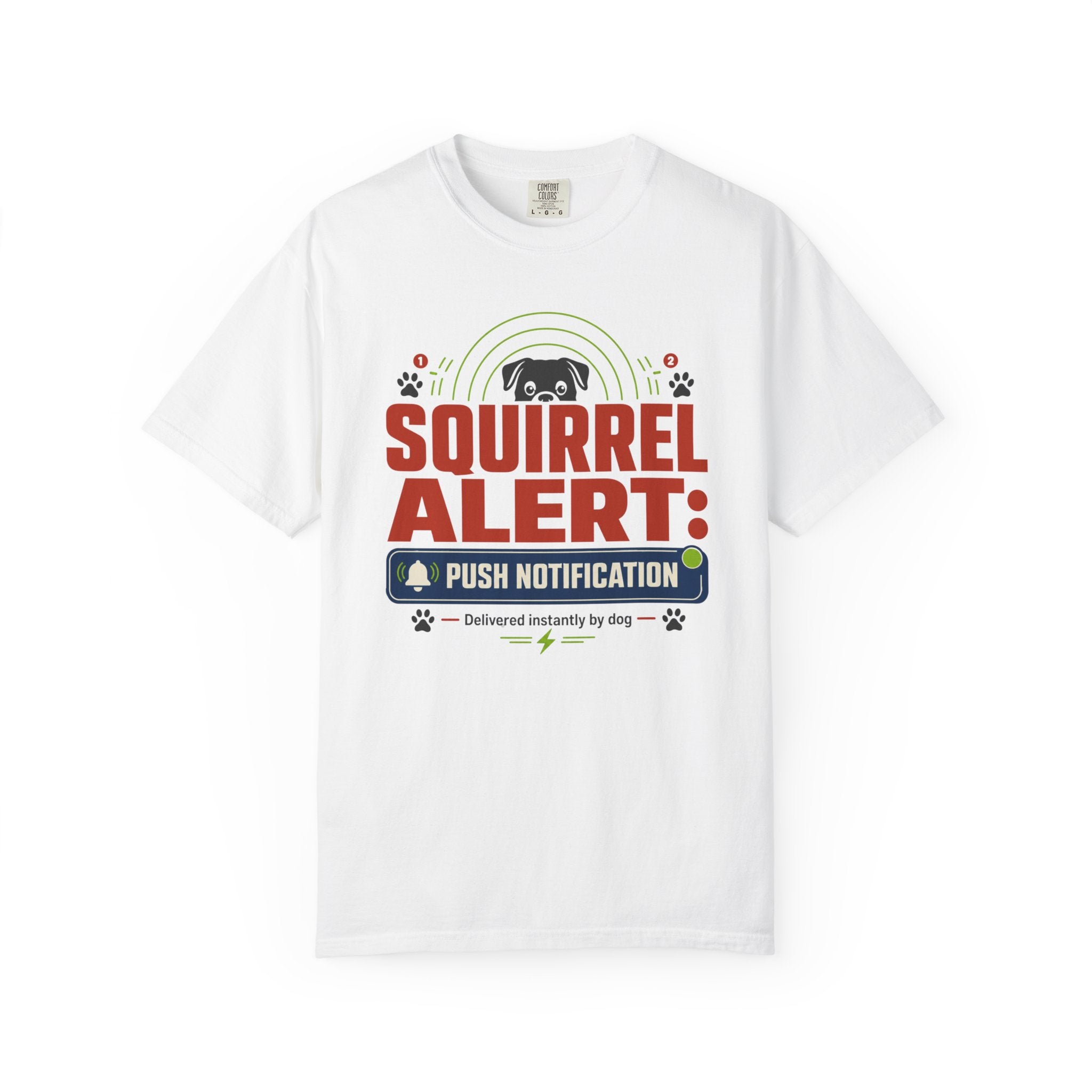 Squirrel Alert Push Notification - T-Shirt