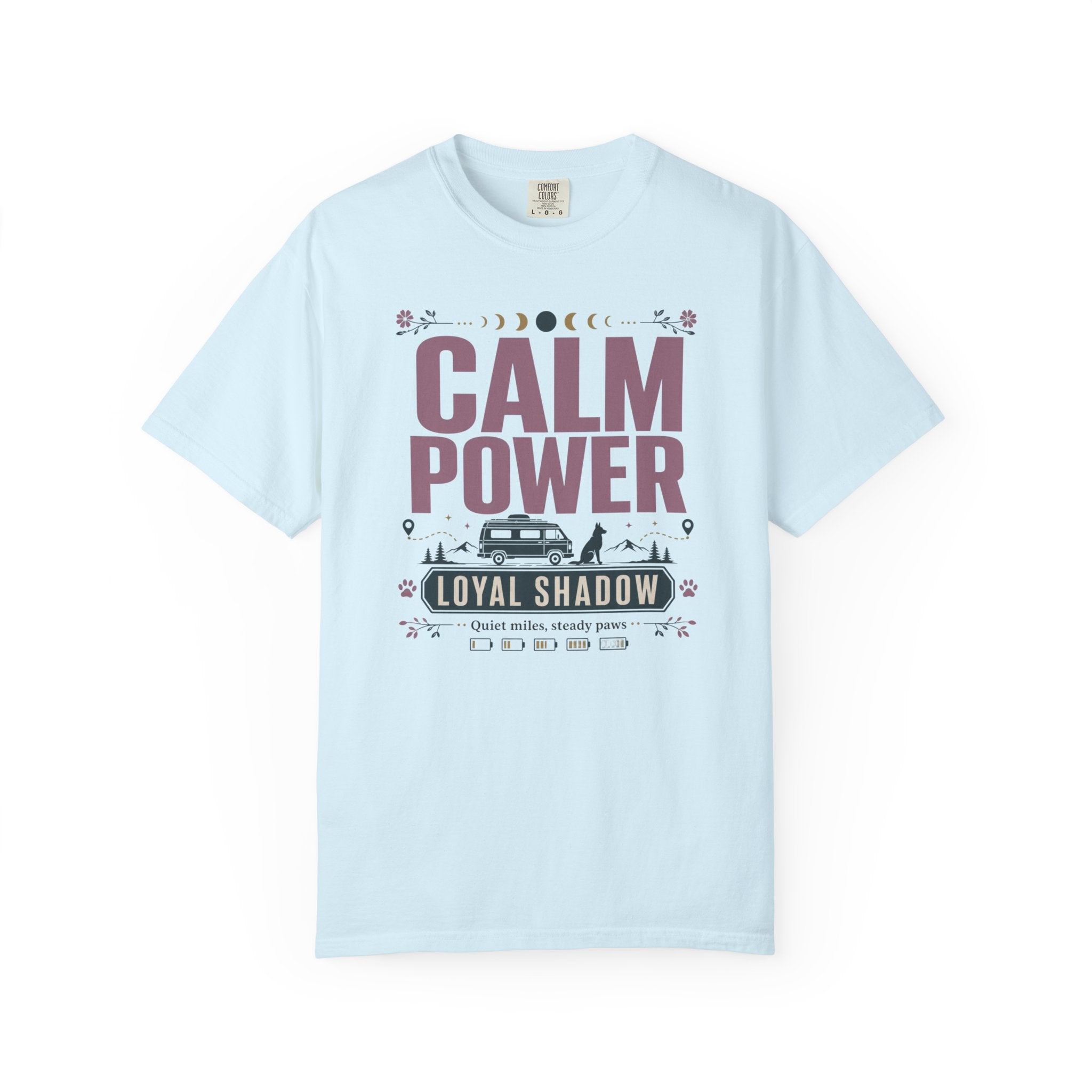 Calm Power Loyal Shadow - T-Shirt