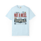 This Is Not A Mess ItS A Mobile System - T-Shirt