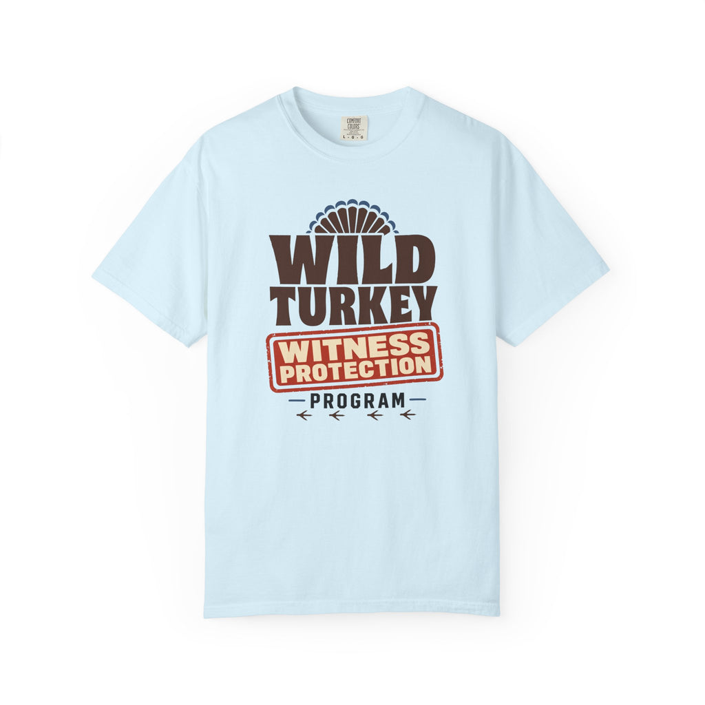 Wild Turkey Witness Protection Program - T-Shirt