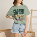 Capable Charged Completely Free - T-Shirt