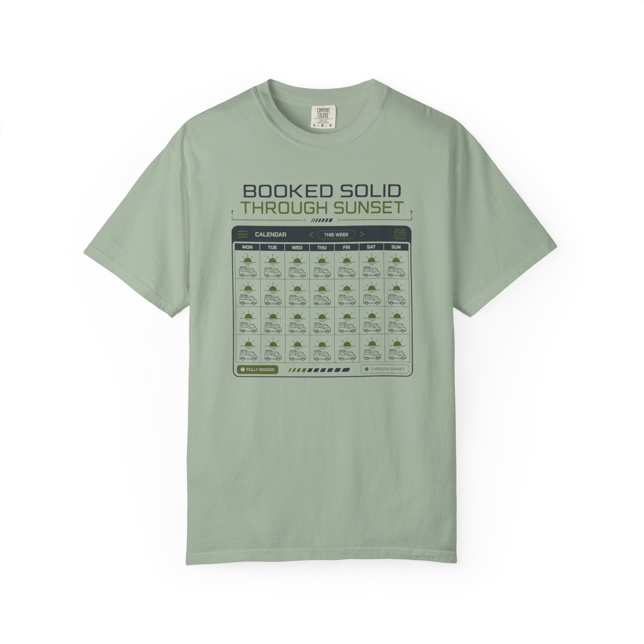 Booked Solid Through Sunset - T-Shirt