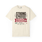 Strong Coffee Stronger Boundaries - T-Shirt