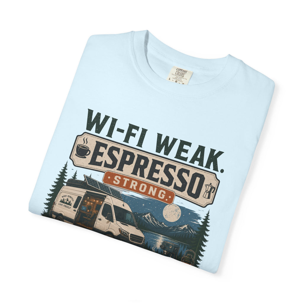 Wi-Fi Weak Espresso Strong - T-Shirt