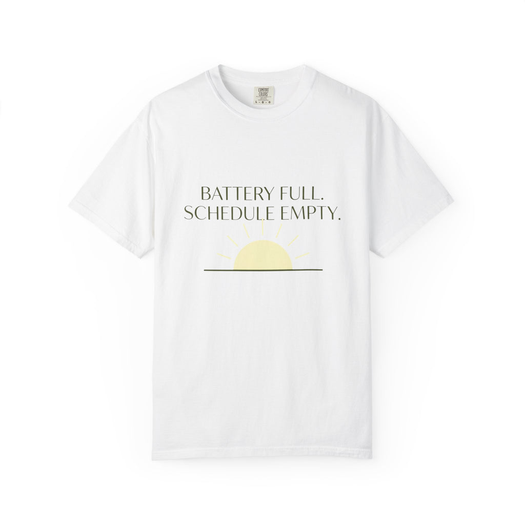 Battery Full Schedule Empty - T-Shirt