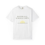 Battery Full Schedule Empty - T-Shirt