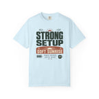Strong Setup Soft Sunrise - T-Shirt