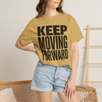 Keep Moving Forward - T-Shirt