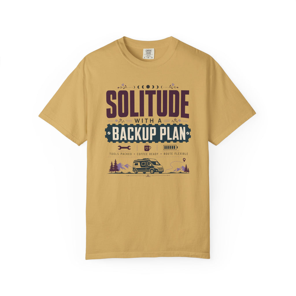 Solitude With A Backup Plan - T-Shirt