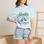 Adventure Is A better Investment - T-Shirt