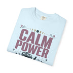 Calm Power Loyal Shadow - T-Shirt