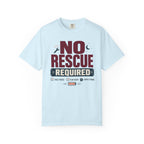 No Rescue Required - T-Shirt