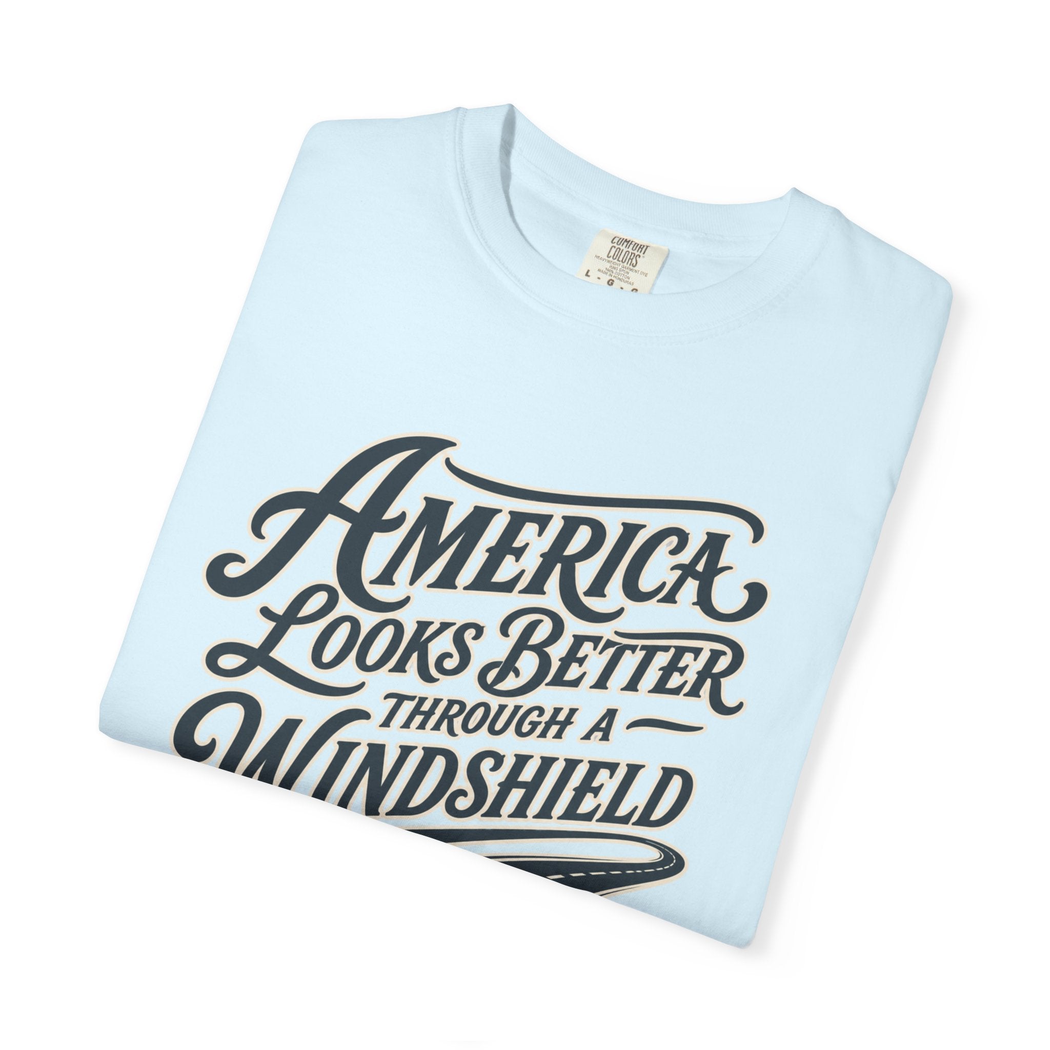 America Looks Better Through A Windshield - T-Shirt