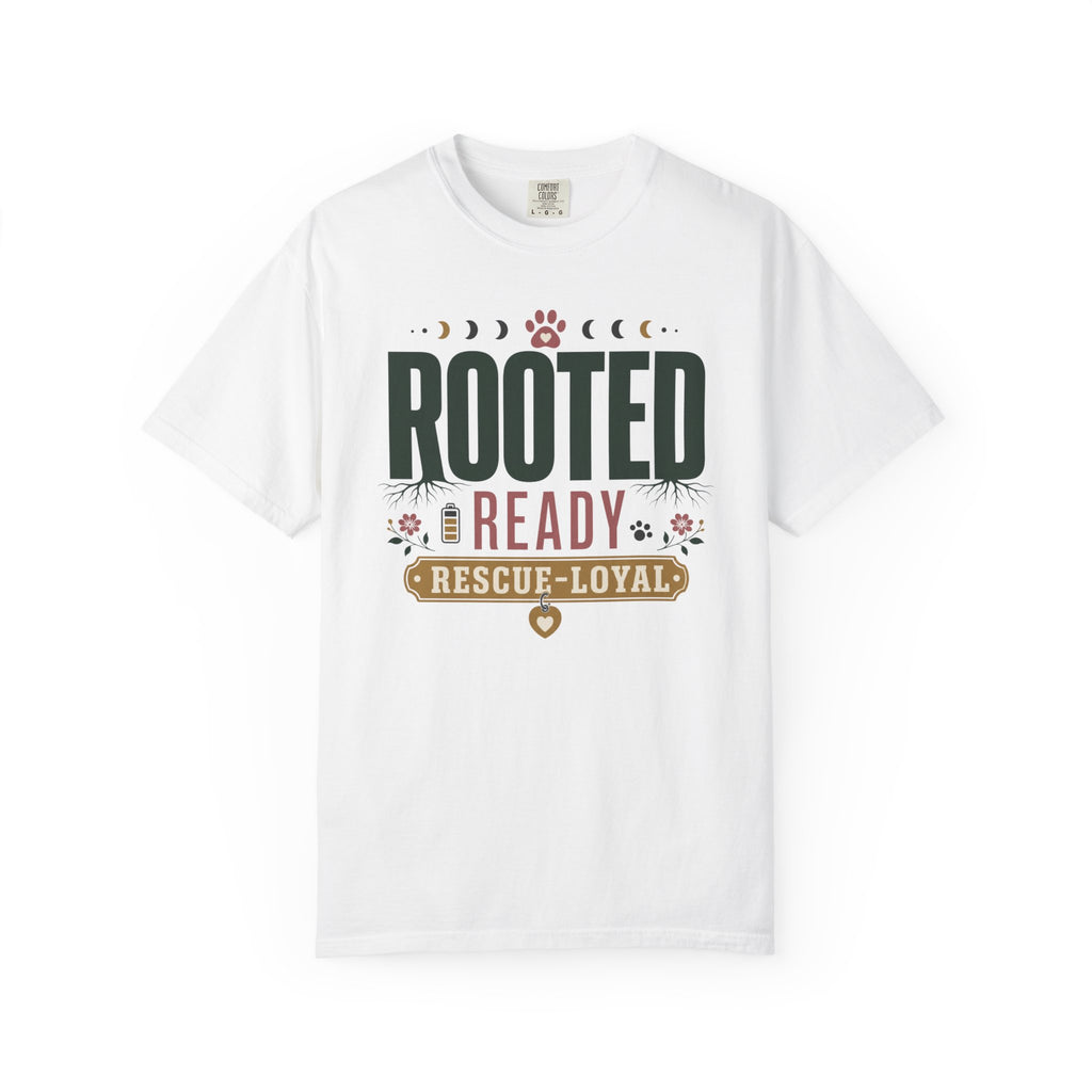 Rooted Ready Rescue Loyal - T-Shirt