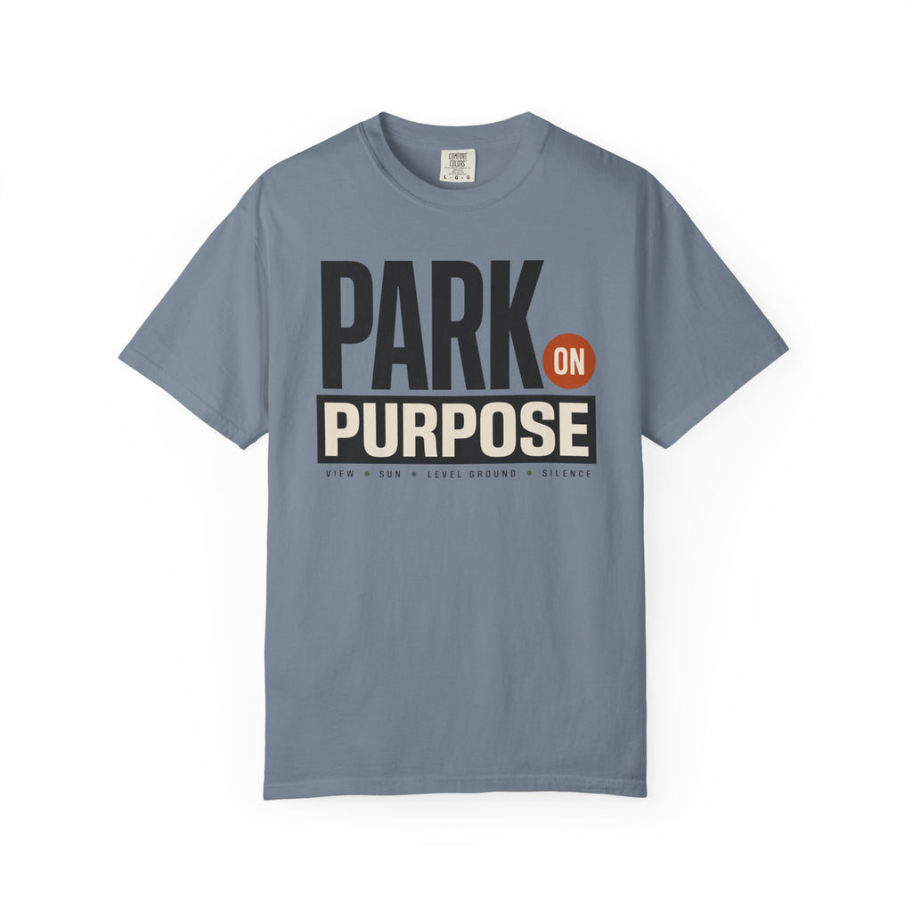Park On Purpose - T-Shirt