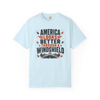 America Looks Better Through A Windshield - T-Shirt