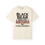 Black Bear Rules Keep Snacks Close People Farther - T-Shirt