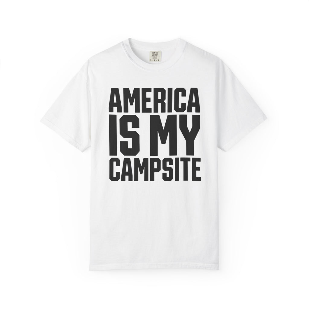America Is My Campsite - T-Shirt