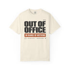 Out Of Office In Range Of Nothing - T-Shirt