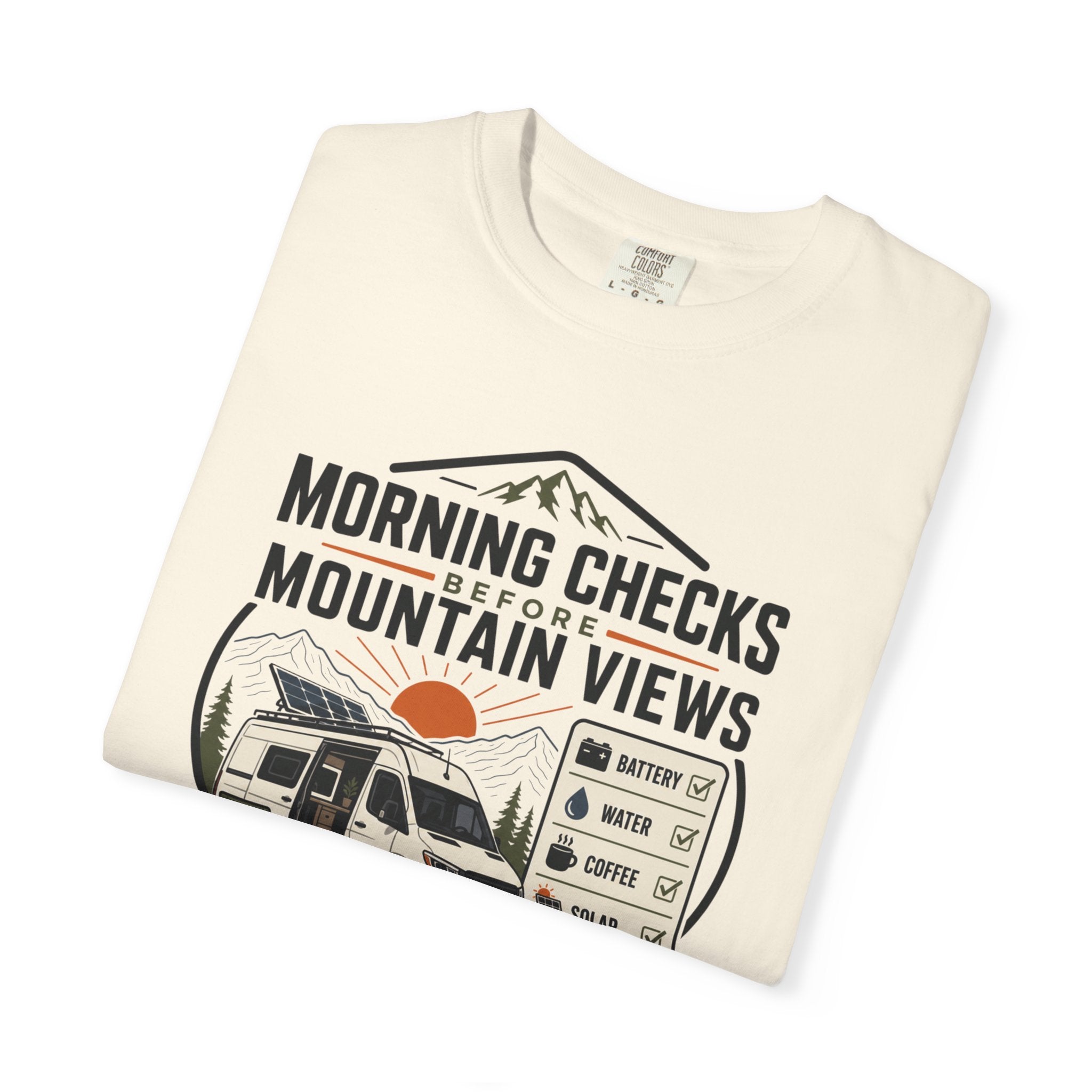 Morning Checks Before Mountain Views - T-Shirt