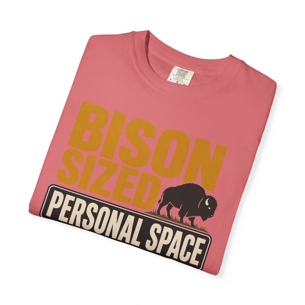 Bison Sized Personal Space - T-Shirt