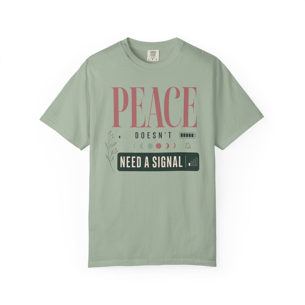 Peace Doesnt Need A Signal - T-Shirt