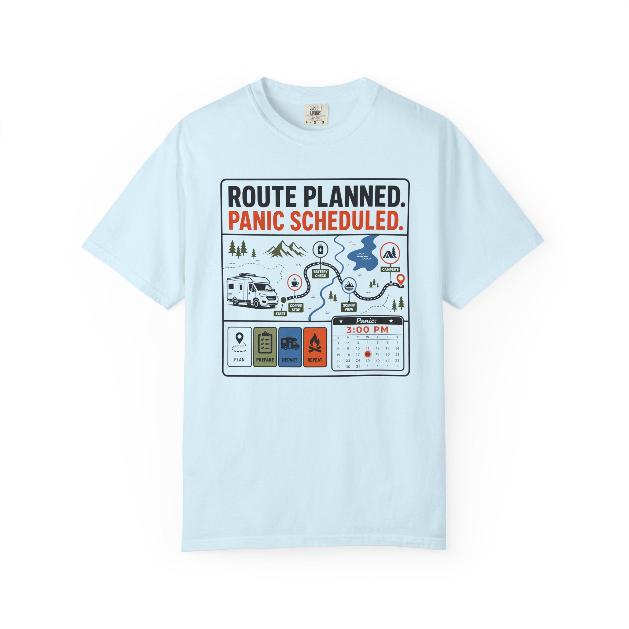 Route Planned Panic Scheduled - T-Shirt