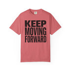 Keep Moving Forward - T-Shirt