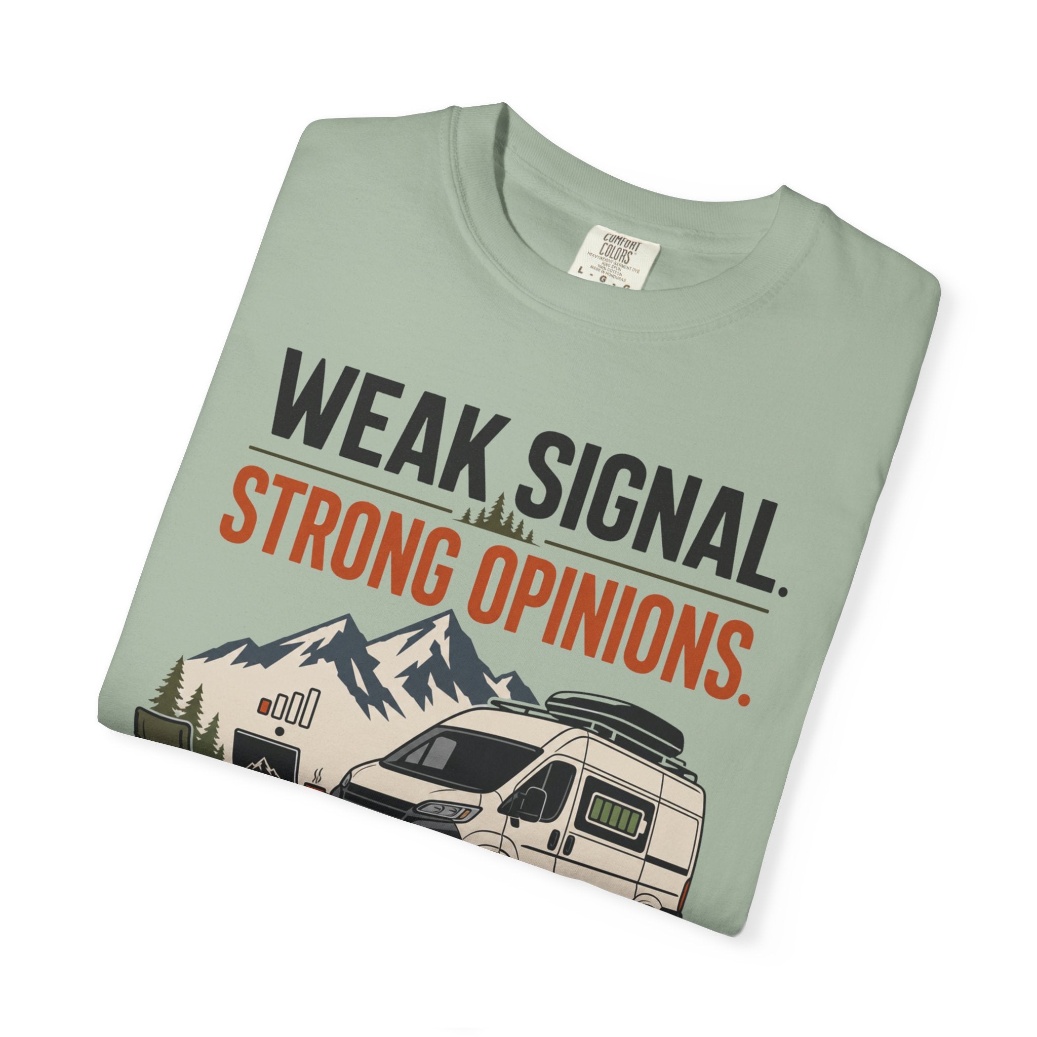 Weak Signal Strong Opinions - T-Shirt