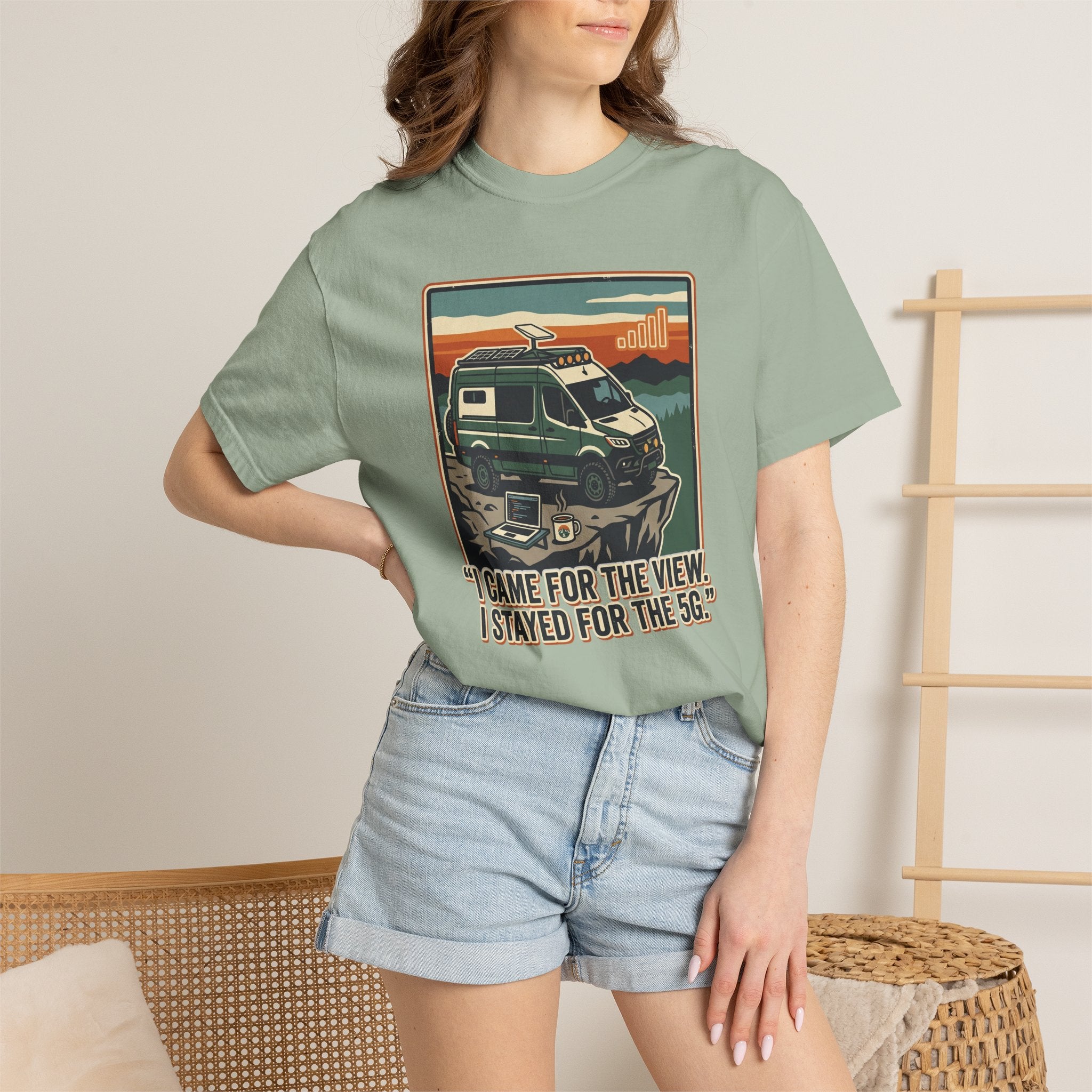 I Came For The View I Stayed 5G - T-Shirt