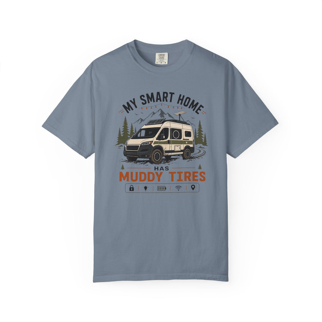 My Smart Home Has Muddy Tires - T-Shirt