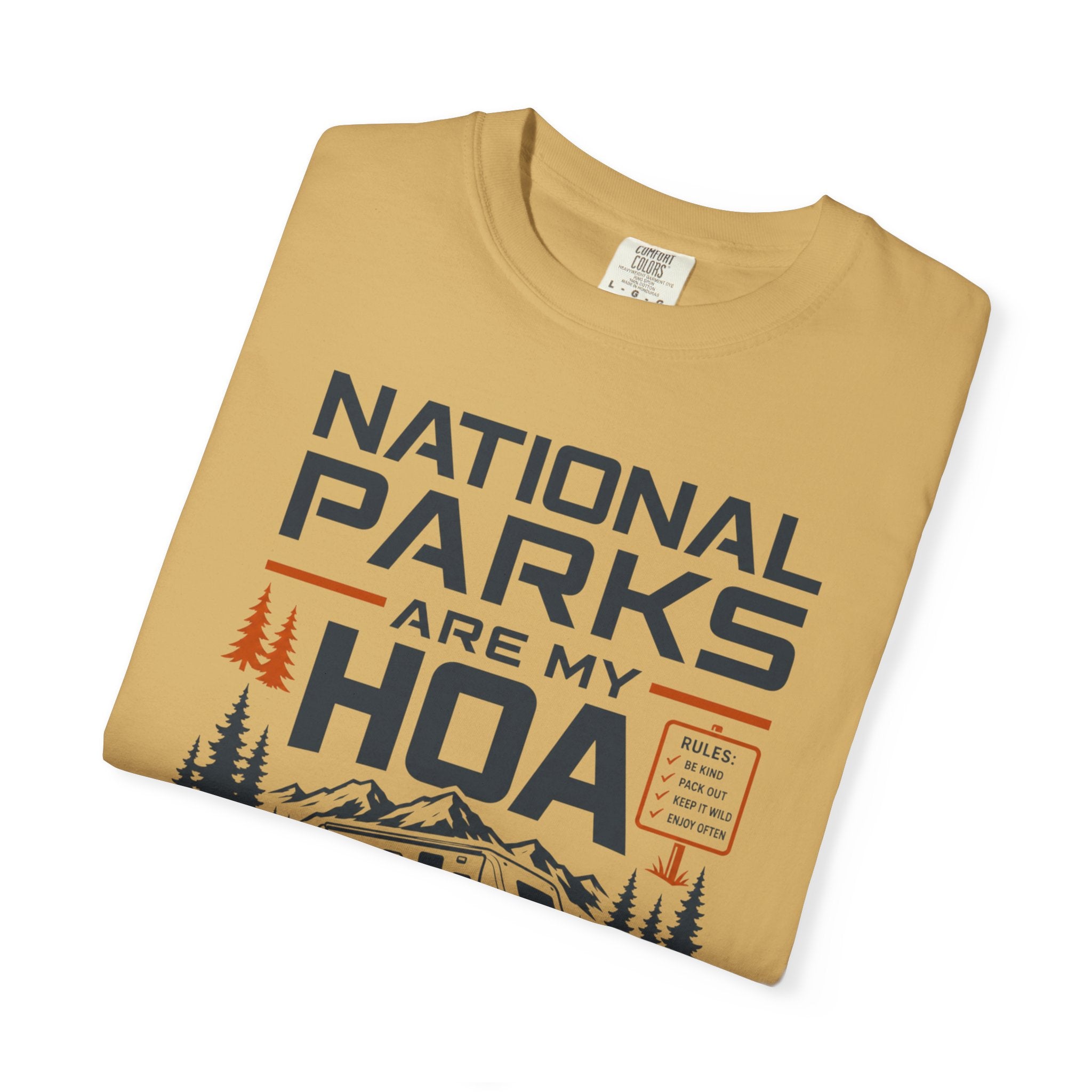 National Parks Are My HOA - T-Shirt