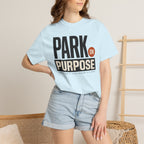 Park On Purpose - T-Shirt