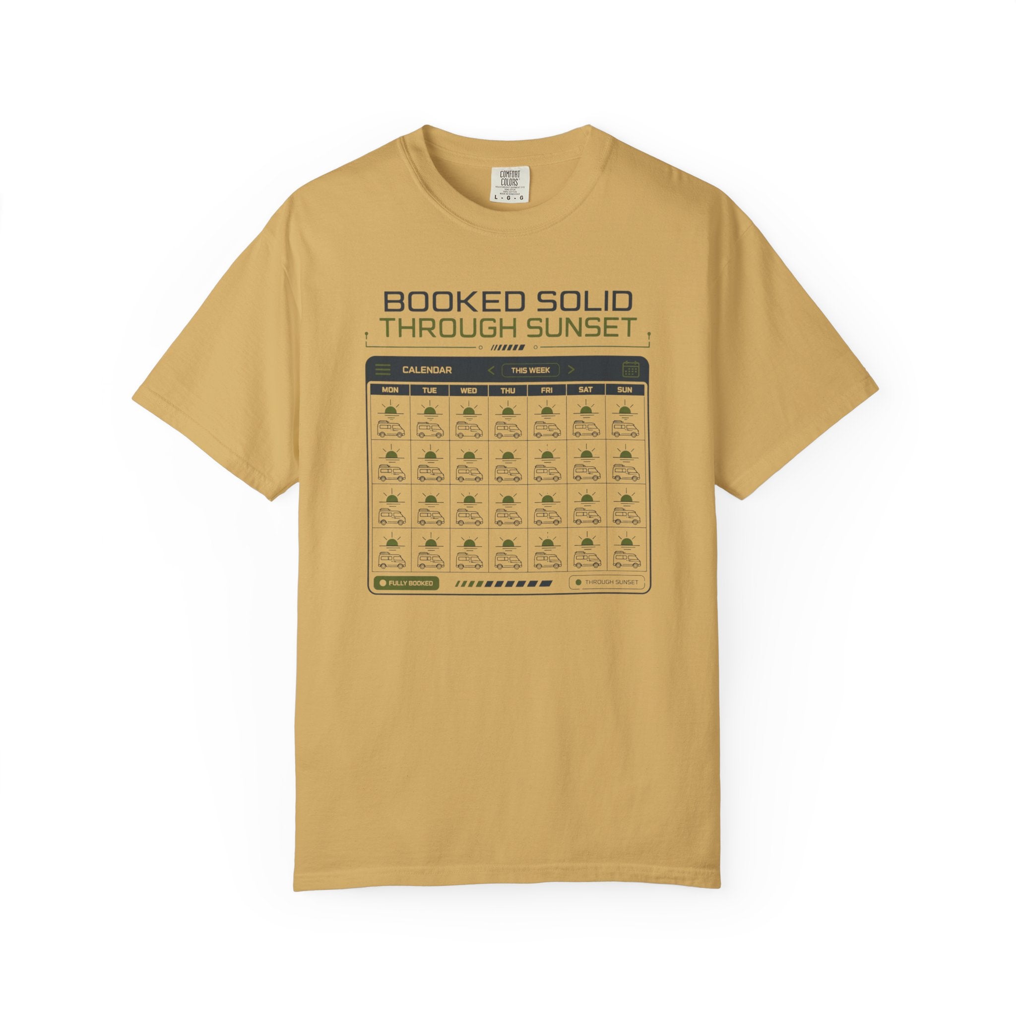 Booked Solid Through Sunset - T-Shirt